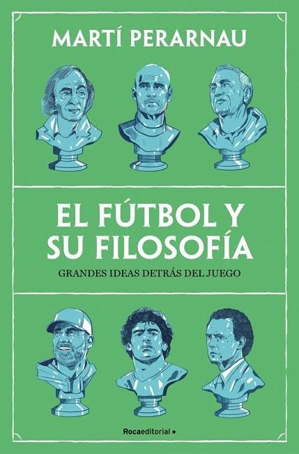 EL FÚTBOL Y SU FILOSOFÍA | 9788410442153 | PERARNAU, MARTÍ | Llibreria Online de Banyoles | Comprar llibres en català i castellà online