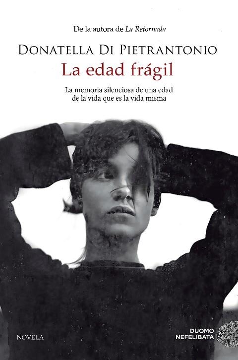 LA EDAD FRÁGIL | 9788419834461 | DI PIETRANTONIO, DONATELLA | Llibreria L'Altell - Llibreria Online de Banyoles | Comprar llibres en català i castellà online - Llibreria de Girona