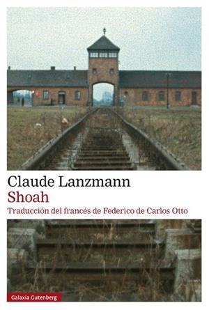 SHOAH | 9788410317369 | LANZMANN, CLAUDE | Llibreria Online de Banyoles | Comprar llibres en català i castellà online