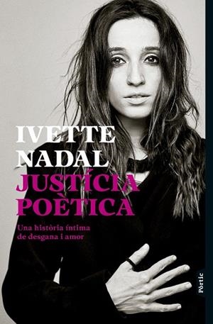 JUSTÍCIA POÈTICA | 9788498096088 | NADAL, IVETTE | Llibreria Online de Banyoles | Comprar llibres en català i castellà online