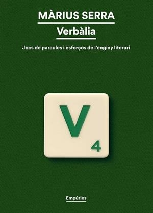 VERBÀLIA | 9788419729958 | SERRA, MÀRIUS | Llibreria Online de Banyoles | Comprar llibres en català i castellà online