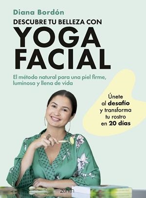 DESCUBRE TU BELLEZA CON YOGA FACIAL | 9788408301066 | BORDÓN, DIANA | Llibreria Online de Banyoles | Comprar llibres en català i castellà online