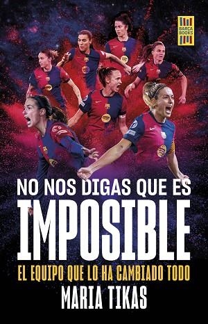 NO NOS DIGAS QUE ES IMPOSIBLE | 9788448042684 | TIKAS, MARIA | Llibreria Online de Banyoles | Comprar llibres en català i castellà online