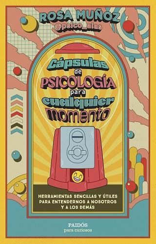 CÁPSULAS DE PSICOLOGÍA PARA CUALQUIER MOMENTO | 9788449343971 | MUÑOZ PELOCHE, ROSA | Llibreria Online de Banyoles | Comprar llibres en català i castellà online