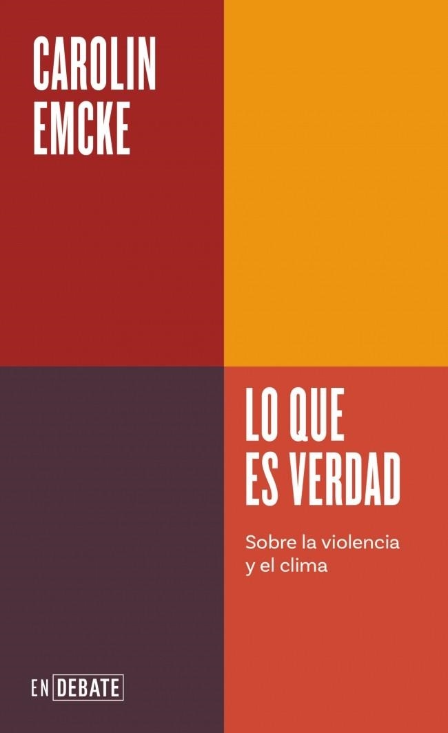 LO QUE ES VERDAD (SERIE ENDEBATE) | 9791387600051 | EMCKE, CAROLIN | Llibreria L'Altell - Llibreria Online de Banyoles | Comprar llibres en català i castellà online - Llibreria de Girona