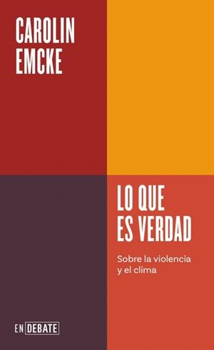 LO QUE ES VERDAD (SERIE ENDEBATE) | 9791387600051 | EMCKE, CAROLIN | Llibreria L'Altell - Llibreria Online de Banyoles | Comprar llibres en català i castellà online - Llibreria de Girona
