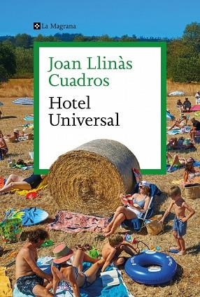 HOTEL UNIVERSAL | 9788410009547 | LLINÀS CUADROS, JOAN | Llibreria L'Altell - Llibreria Online de Banyoles | Comprar llibres en català i castellà online - Llibreria de Girona