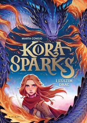 KORA SPARKS 1 - I L'ÚLTIM DRAC | 9788410269668 | CONEJO SÁNCHEZ-ESCALONILLA, MARTA | Llibreria Online de Banyoles | Comprar llibres en català i castellà online