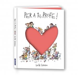 PER A TU, PROFE! | 9788448870966 | SERRANO, LUCÍA | Llibreria L'Altell - Llibreria Online de Banyoles | Comprar llibres en català i castellà online - Llibreria de Girona