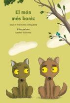 EL MÓN MÉS BONIC | 9788417250065 | DELGADO MERCADER, JOSEP FRANCESC | Llibreria Online de Banyoles | Comprar llibres en català i castellà online