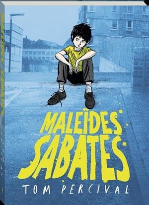 MALEÏDES SABATES | 9788419913807 | PERCIVAL, TOM | Llibreria Online de Banyoles | Comprar llibres en català i castellà online