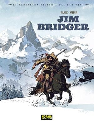LA VERDADERA HISTORIA DEL FAR WEST: JIM BRIDGER | 9788467976762 | PIERRE PLACE/FARID AMEUR | Llibreria L'Altell - Llibreria Online de Banyoles | Comprar llibres en català i castellà online - Llibreria de Girona
