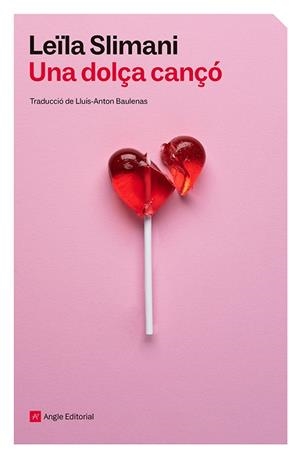 UNA DOLÇA CANÇÓ | 9788410112896 | SLIMANI, LEÏLA | Llibreria Online de Banyoles | Comprar llibres en català i castellà online