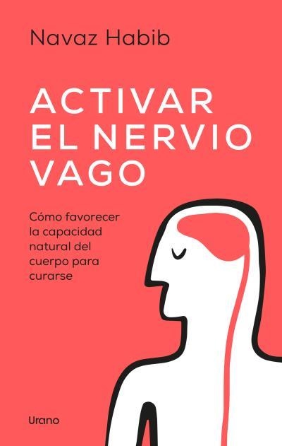 ACTIVAR EL NERVIO VAGO | 9788418714511 | HABIB, NAVAZ | Llibreria L'Altell - Llibreria Online de Banyoles | Comprar llibres en català i castellà online - Llibreria de Girona