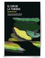 EL COR DE LA TENEBRA | 9788412947205 | CONRAD, JOSEPH | Llibreria Online de Banyoles | Comprar llibres en català i castellà online