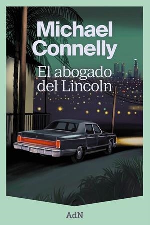 EL ABOGADO DEL LINCOLN | 9788410138353 | CONNELLY, MICHAEL | Llibreria Online de Banyoles | Comprar llibres en català i castellà online