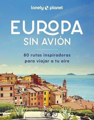 EUROPA SIN AVIÓN | 9788408292265 | AA. VV. | Llibreria L'Altell - Llibreria Online de Banyoles | Comprar llibres en català i castellà online - Llibreria de Girona