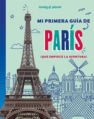 MI PRIMERA GUÍA DE PARÍS | 9788408296058 | AA. VV. | Llibreria L'Altell - Llibreria Online de Banyoles | Comprar llibres en català i castellà online - Llibreria de Girona