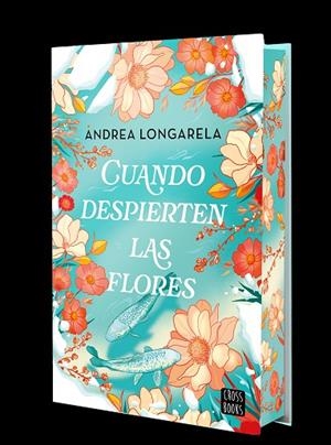 CUANDO DESPIERTEN LAS FLORES | 9788408302155 | LONGARELA, ANDREA | Llibreria Online de Banyoles | Comprar llibres en català i castellà online