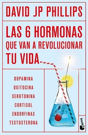 LAS SEIS HORMONAS QUE VAN A REVOLUCIONAR TU VIDA | 9788408302940 | JP PHILLIPS, DAVID | Llibreria Online de Banyoles | Comprar llibres en català i castellà online