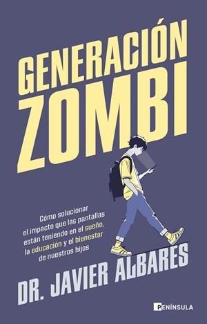GENERACIÓN ZOMBI | 9788411003766 | DR. JAVIER ALBARES | Llibreria Online de Banyoles | Comprar llibres en català i castellà online