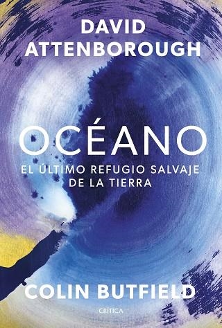 OCÉANO | 9788491997702 | ATTENBOROUGH, DAVID/BUTFIELD, COLIN | Llibreria L'Altell - Llibreria Online de Banyoles | Comprar llibres en català i castellà online - Llibreria de Girona