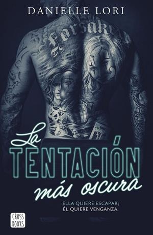 LA TENTACIÓN MÁS OSCURA | 9788408303640 | LORI, DANIELLE | Llibreria Online de Banyoles | Comprar llibres en català i castellà online