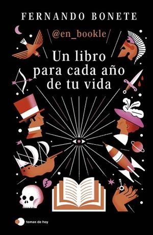 UN LIBRO PARA CADA AÑO DE TU VIDA | 9788410293700 | BONETE VIZCAÍNO, FERNANDO | Llibreria Online de Banyoles | Comprar llibres en català i castellà online
