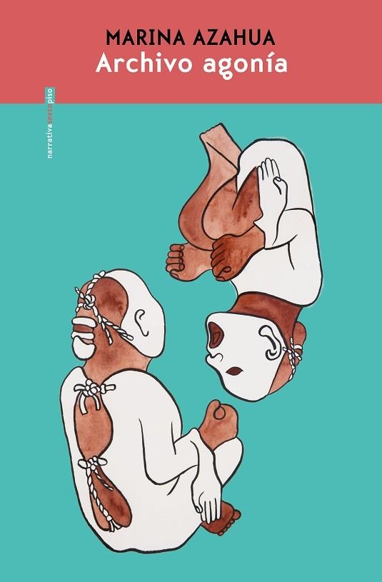 ARCHIVO AGONÍA | 9788410249523 | AZAHUA, MARINA | Llibreria Online de Banyoles | Comprar llibres en català i castellà online