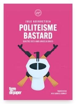 POLITEISME BASTARD | 9791387645038 | JULE GOIKOETXEA | Llibreria L'Altell - Llibreria Online de Banyoles | Comprar llibres en català i castellà online - Llibreria de Girona