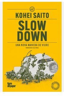 SLOW DOWN | 9791387645052 | SAITO, KOHEI | Llibreria L'Altell - Llibreria Online de Banyoles | Comprar llibres en català i castellà online - Llibreria de Girona