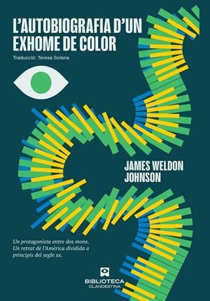 AUTOBIOGRAFIA D'UN EXHOME DE COLOR | 9788419627766 | JOHNSON, JAMES WELDON | Llibreria Online de Banyoles | Comprar llibres en català i castellà online