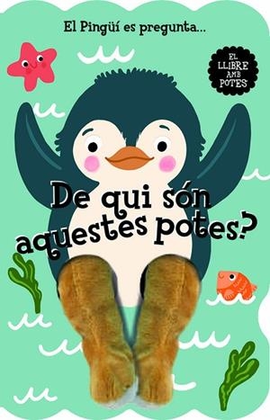 EL PINGÜÍ ES PREGUNTA... DE QUI SÓN AQUESTES POTES? | 9788412945447 | IMAGEBOOKS, STUDIO | Llibreria Online de Banyoles | Comprar llibres en català i castellà online
