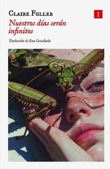 NUESTROS DÍAS SERÁN INFINITOS | 9791387641054 | FULLER, CLAIRE | Llibreria Online de Banyoles | Comprar llibres en català i castellà online