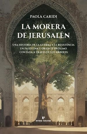 LA MORERA DE JERUSALÉN | 9791387597139 | CARIDI, PAOLA | Llibreria L'Altell - Llibreria Online de Banyoles | Comprar llibres en català i castellà online - Llibreria de Girona
