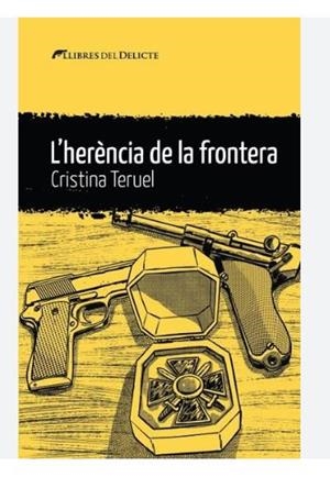 L'HERÈNCIA DE LA FRONTERA | 9788419415417 | CRISTINA TERUEL | Llibreria Online de Banyoles | Comprar llibres en català i castellà online