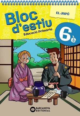 BLOC D'ESTIU 6È | 9788448964825 | BARCANOVA, EDITORIAL | Llibreria L'Altell - Llibreria Online de Banyoles | Comprar llibres en català i castellà online - Llibreria de Girona