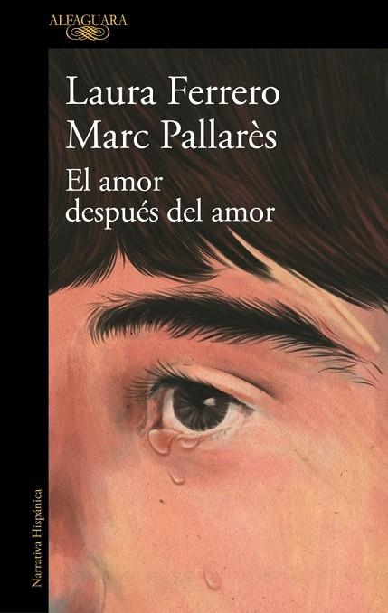 AMOR DESPUÉS DEL AMOR, EL | 9788410496743 | FERRERO, LAURA/PALLARÈS, MARC | Llibreria L'Altell - Llibreria Online de Banyoles | Comprar llibres en català i castellà online - Llibreria de Girona