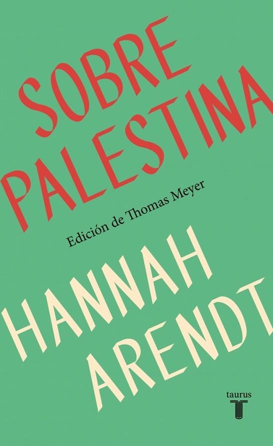 SOBRE PALESTINA | 9788430627875 | ARENDT, HANNAH | Llibreria L'Altell - Llibreria Online de Banyoles | Comprar llibres en català i castellà online - Llibreria de Girona