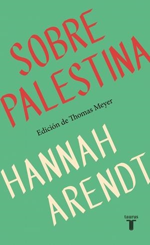 SOBRE PALESTINA | 9788430627875 | ARENDT, HANNAH | Llibreria Online de Banyoles | Comprar llibres en català i castellà online