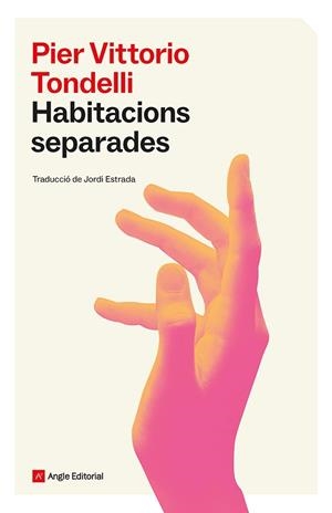 HABITACIONS SEPARADES | 9788410112940 | TONDELLI, PIER VITTORIO | Llibreria Online de Banyoles | Comprar llibres en català i castellà online