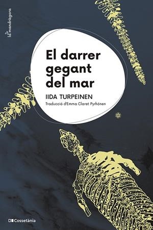 DARRER GEGANT DEL MAR, EL | 9788413564845 | TURPEINEN, IIDA | Llibreria L'Altell - Llibreria Online de Banyoles | Comprar llibres en català i castellà online - Llibreria de Girona