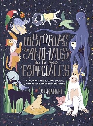 HISTORIAS DE ANIMALES DE LO MÁS ESPECIALES | 9788410346499 | MARVEL, G.L. | Llibreria L'Altell - Llibreria Online de Banyoles | Comprar llibres en català i castellà online - Llibreria de Girona
