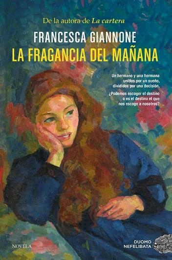 LA FRAGANCIA DEL MAÑANA | 9788410346468 | GIANNONE, FRANCESCA | Llibreria L'Altell - Llibreria Online de Banyoles | Comprar llibres en català i castellà online - Llibreria de Girona