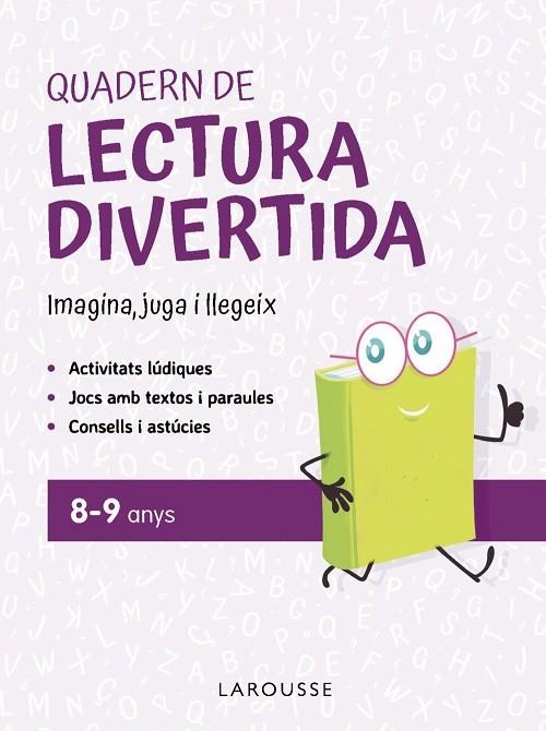 QUADERN DE LECTURA DIVERTIDA 8-9 ANYS | 9791387520120 | CIUDAD REAL NÚÑEZ, GINÉS/TORAL OLIVARES, ANTONIA | Llibreria Online de Banyoles | Comprar llibres en català i castellà online
