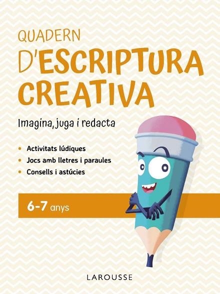 QUADERN D'ESCRIPTURA CREATIVA 6-7 ANYS | 9791387520137 | CIUDAD REAL NÚÑEZ, GINÉS/TORAL OLIVARES, ANTONIA | Llibreria Online de Banyoles | Comprar llibres en català i castellà online