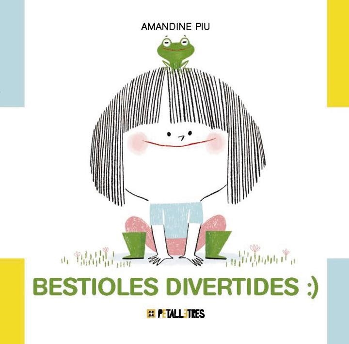 BESTIOLES DIVERTIDES | 9788419893345 | PIU, AMANDINE | Llibreria Online de Banyoles | Comprar llibres en català i castellà online