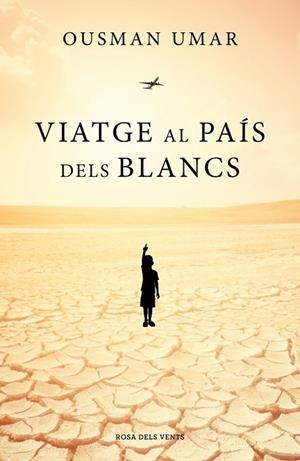VIATGE AL PAÍS DELS BLANCS | 9788419259011 | UMAR, OUSMAN | Llibreria L'Altell - Llibreria Online de Banyoles | Comprar llibres en català i castellà online - Llibreria de Girona