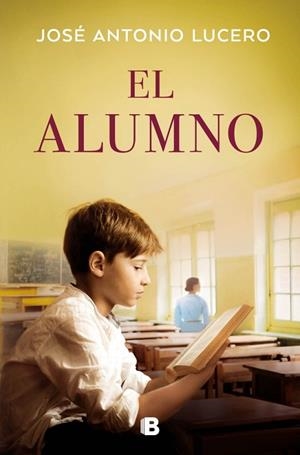 ALUMNO, EL | 9788466682299 | LUCERO, JOSÉ ANTONIO | Llibreria Online de Banyoles | Comprar llibres en català i castellà online