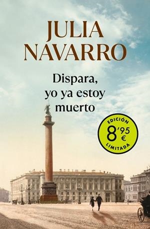 DISPARA, YO YA ESTOY MUERTO | 9788466357289 | NAVARRO, JULIA | Llibreria L'Altell - Llibreria Online de Banyoles | Comprar llibres en català i castellà online - Llibreria de Girona
